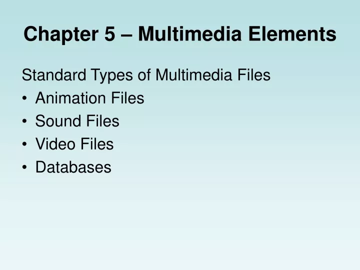 chapter 5 multimedia elements