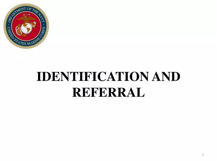 identification and referral