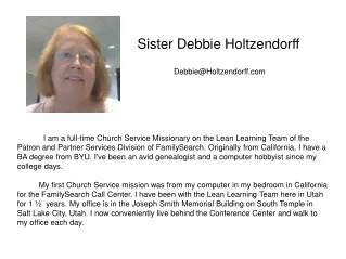 Sister Debbie Holtzendorff  Debbie@Holtzendorff