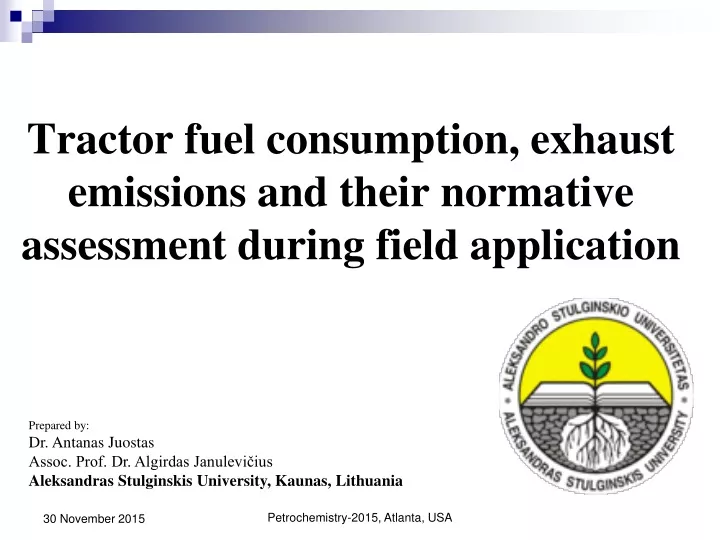 tractor fuel consumption exhaust emissions and their normative assessment during field application