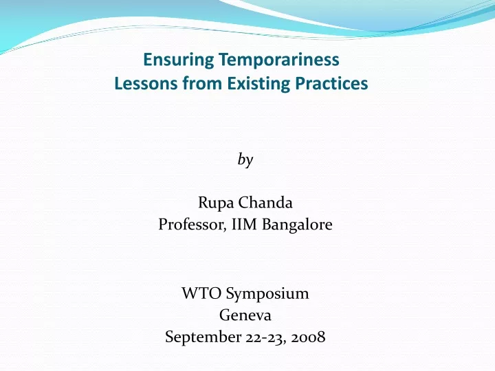 ensuring temporariness lessons from existing practices