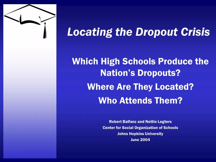 locating the dropout crisis