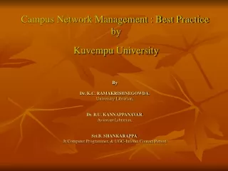 Campus Network Management : Best Practice  by   Kuvempu University