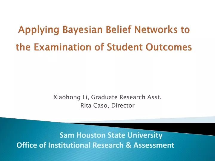 applying bayesian belief networks to the examination of student outcomes