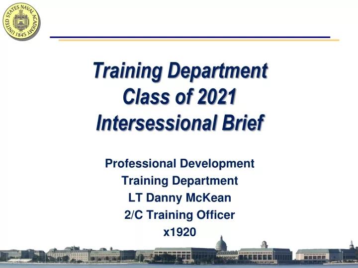 training department class of 2021 intersessional brief