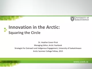 Innovation in the Arctic: Squaring the Circle