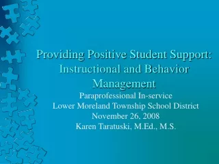 Providing Positive Student Support: Instructional and Behavior Management