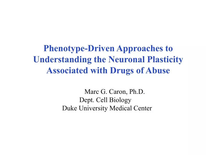 phenotype driven approaches to understanding