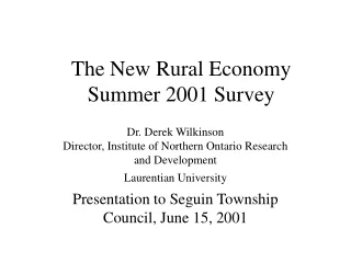 The New Rural Economy Summer 2001 Survey