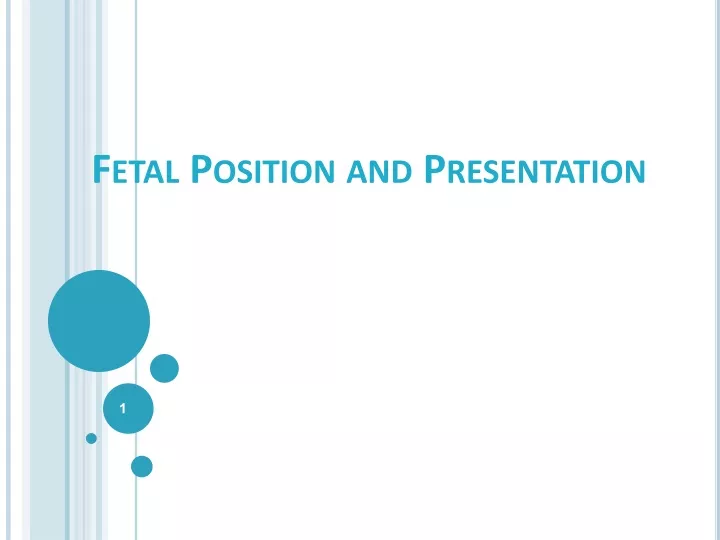 fetal position and presentation