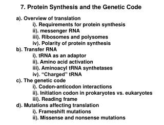 7. Protein Synthesis and the Genetic Code