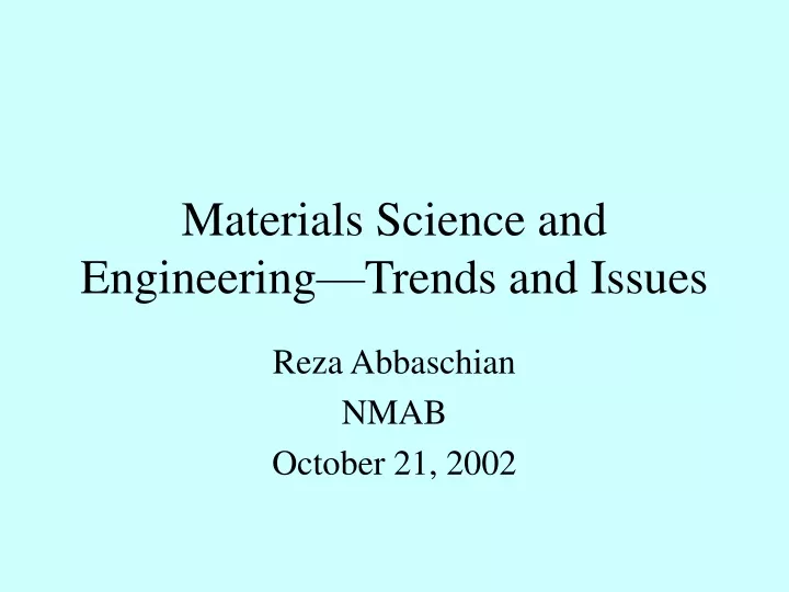 materials science and engineering trends and issues