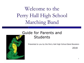 Welcome to the  Perry Hall High School Marching Band