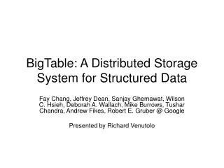 BigTable: A Distributed Storage System for Structured Data