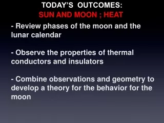 - Review phases of the moon and the lunar calendar