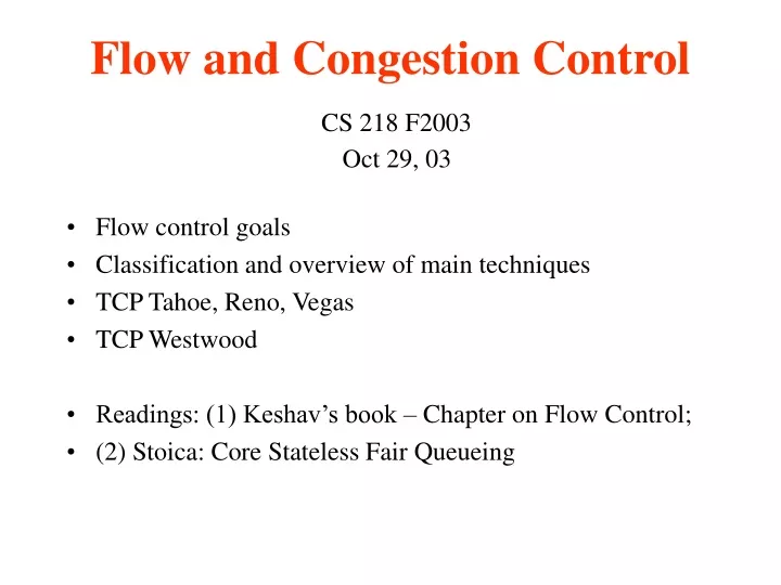 flow and congestion control cs 218 f2003 oct 29 03