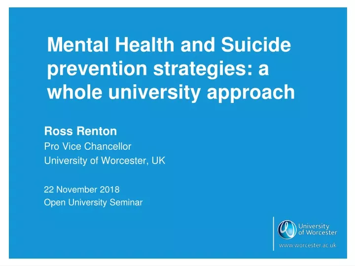 mental health and suicide prevention strategies a whole university approach