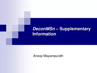 DeconMSn  – Supplementary Information