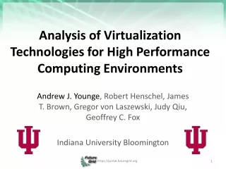 Analysis of Virtualization Technologies for High Performance Computing Environments