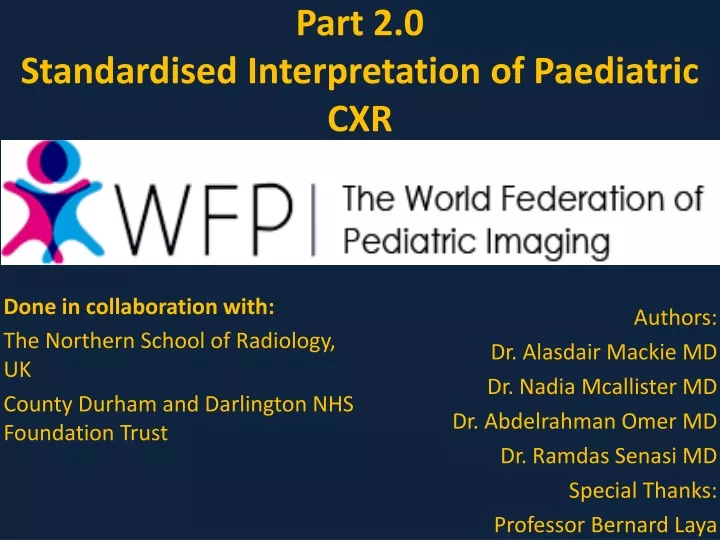 part 2 0 standardised interpretation of paediatric cxr