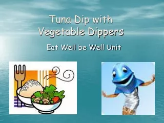 Tuna Dip with  Vegetable Dippers