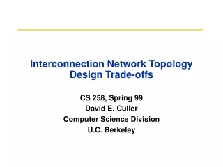 Interconnection Network Topology Design Trade-offs