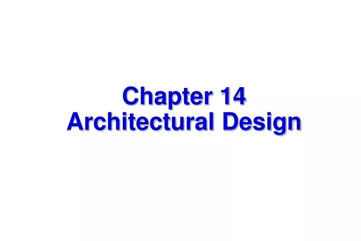 chapter 14 architectural design