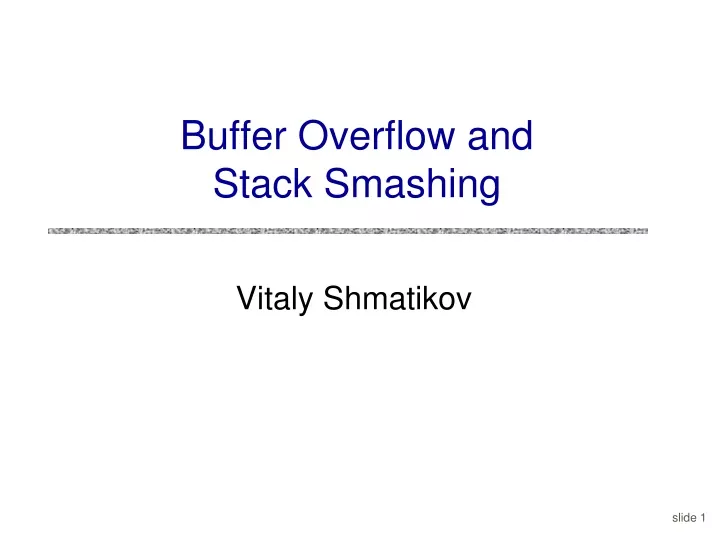 buffer overflow and stack smashing