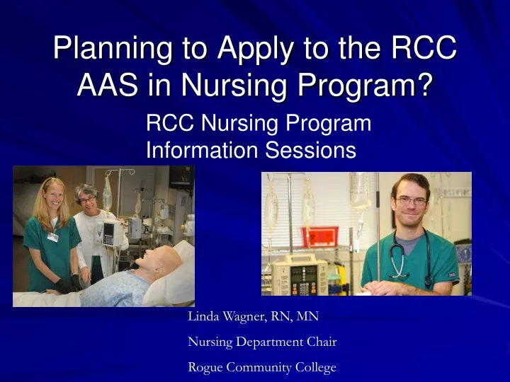 planning to apply to the rcc aas in nursing program