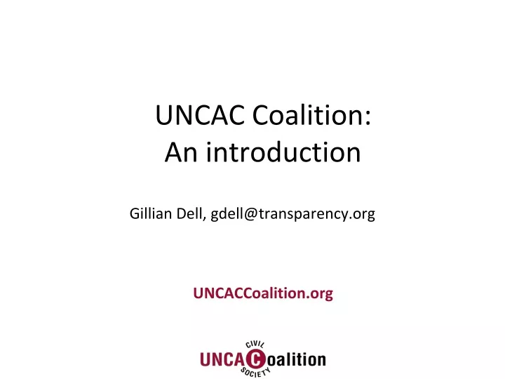 uncac coalition an introduction