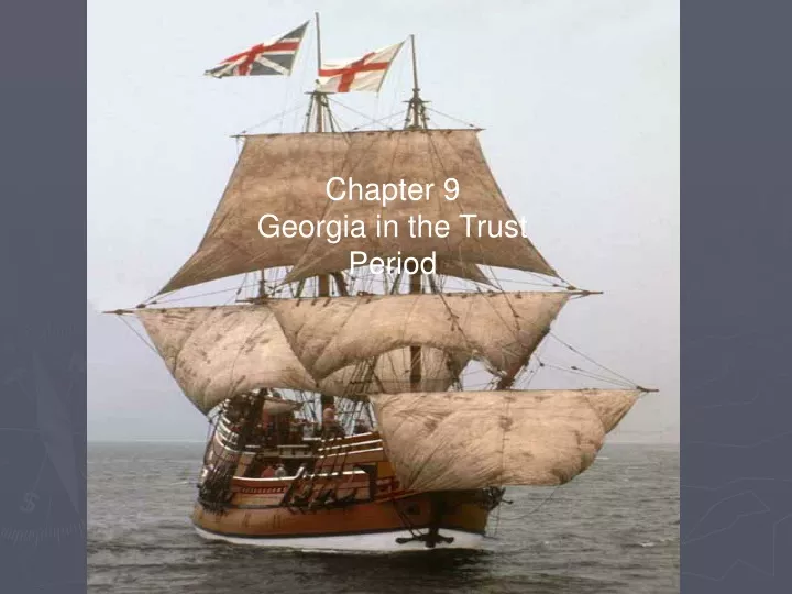 chapter 9 georgia in the trust period