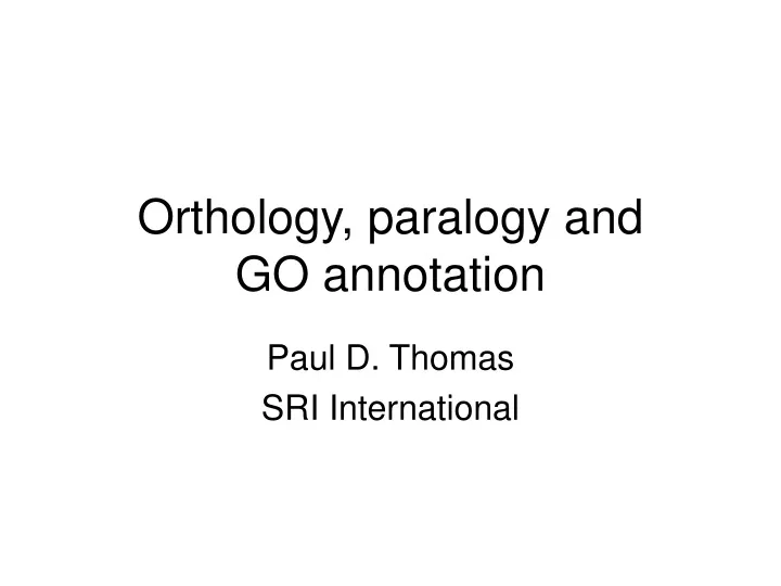 orthology paralogy and go annotation