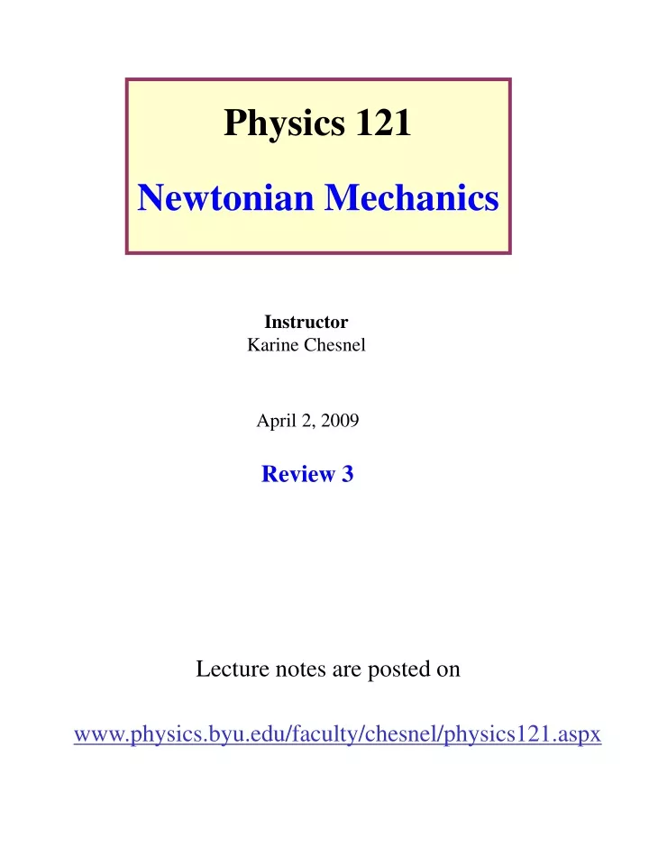 physics 121 newtonian mechanics