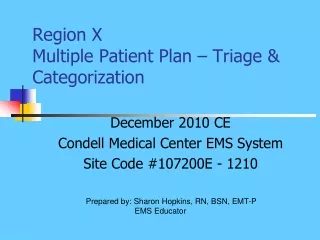 Region X  Multiple Patient Plan – Triage &amp; Categorization