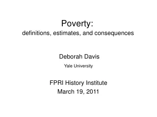 Poverty: definitions, estimates, and consequences
