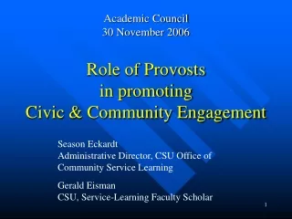 Role of Provosts  in promoting Civic &amp; Community Engagement