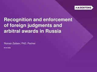 Recognition and enforcement of foreign judgments and arbitral awards in Russia