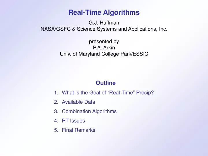 real time algorithms g j huffman nasa gsfc