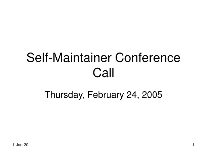 self maintainer conference call