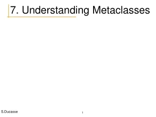 7. Understanding Metaclasses