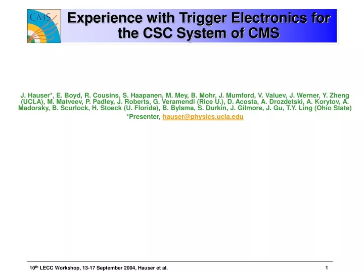 experience with trigger electronics for the csc system of cms