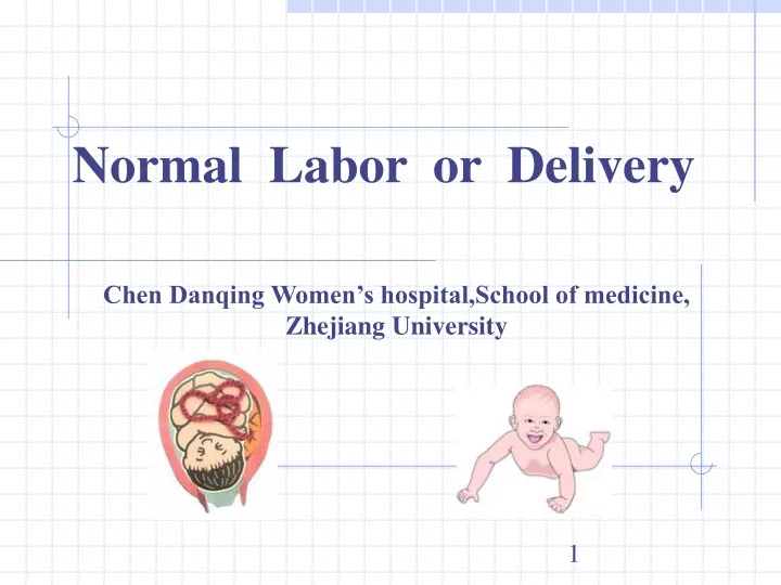 normal labor or delivery