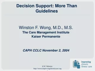 Decision Support: More Than Guidelines