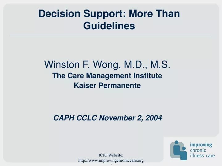 decision support more than guidelines