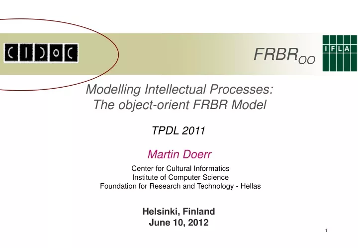 modelling intellectual processes the object orient frbr model