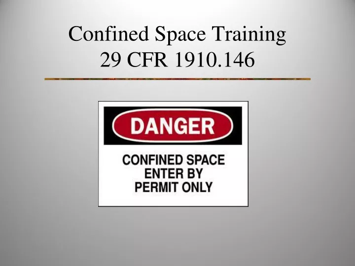 confined space training 29 cfr 1910 146