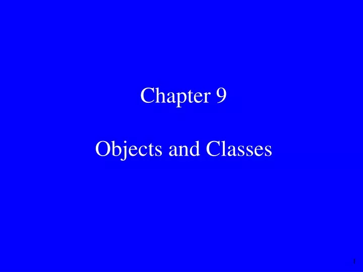 chapter 9 objects and classes