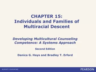 CHAPTER 15: Individuals and Families of Multiracial Descent
