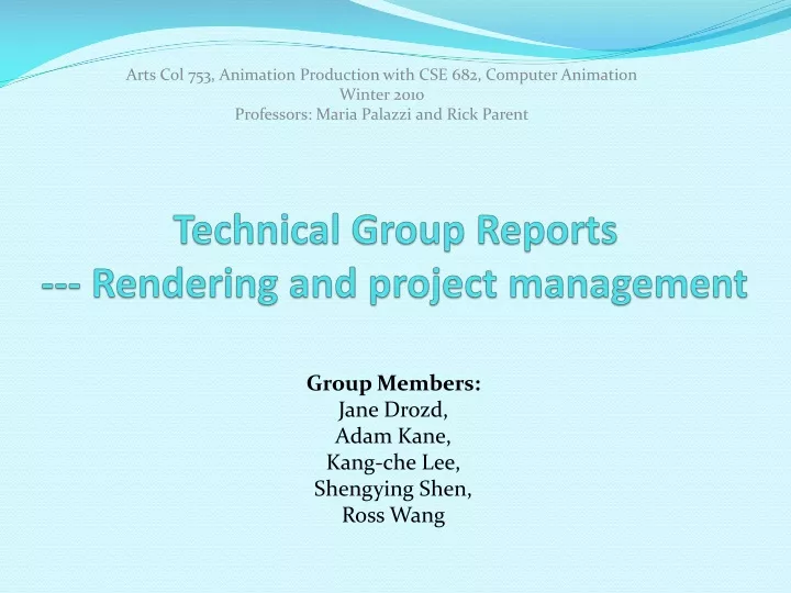 technical group reports rendering and project management