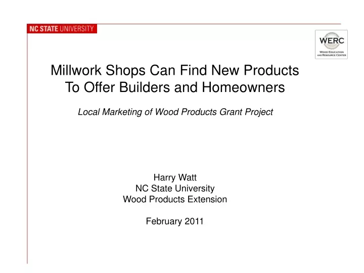 millwork shops can find new products to offer